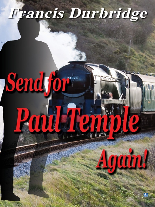 Title details for Send for Paul Temple Again! by Francis Durbridge - Wait list